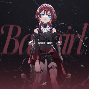 Bad girl by IMI