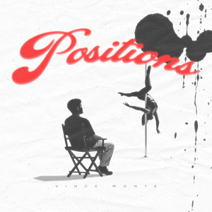Positions by Vince Monte