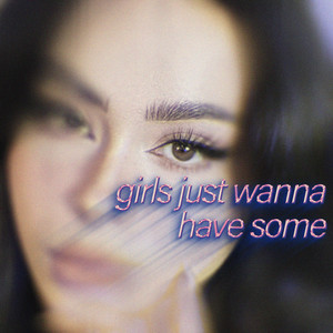 Girls Just Wanna Have Some - Slowed + Reverb by Serene
