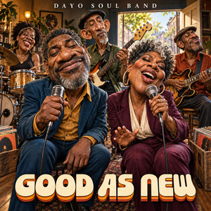 Put Your Good Shoes On by Dayo Soul Band