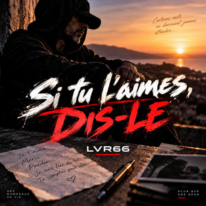 Si tu l'aimes, dis-le by LVR66
