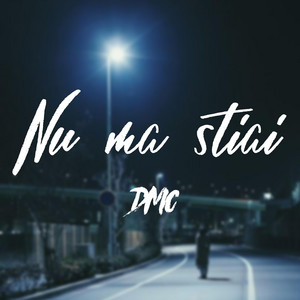 DMC - Nu Ma Stiai