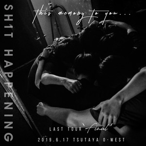Photograph - LIVE ver. by SHIT HAPPENING