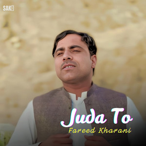 Fareed Kharani - Juda To