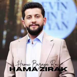 Hama Zirak - Hamui Bazaya Roi