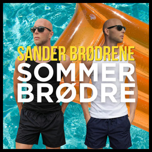 Det Er Sommer by Sander Brødrene
