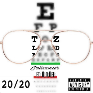 20/20 by Jolicoeur, Gio Dee