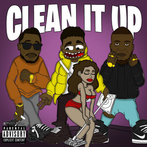 Clean it Up (feat. Lon6z & Que the Boy)