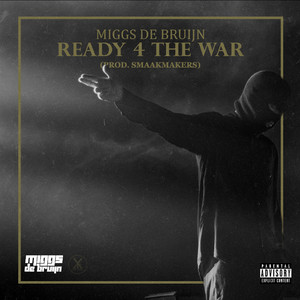 Ready 4 The War by Miggs De Bruijn