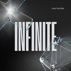 Infinite by Lazy Sunrise