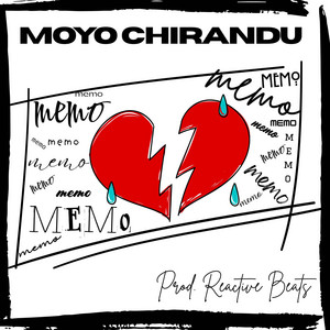 Moyo Chirandu - Memo