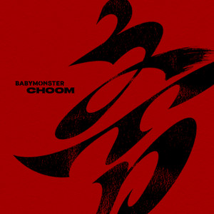 BABYMONSTER - CHOOM