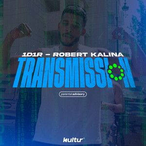 Robert Kalina - Transmission by Kultur, 1D1R