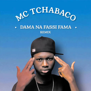 Dama Na Fassi Fama (REMIX)