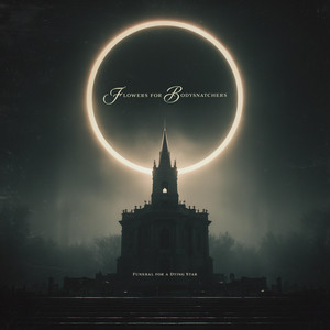 Nothingness into Nothingness by Flowers for Bodysnatchers