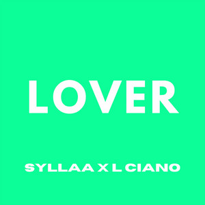 Lover by Syllaa, L CIANO