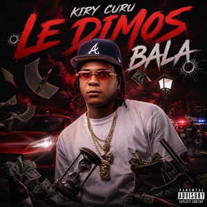 LE DIMOS BALA by Kiry Curu, el moyeto produciendo