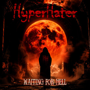 Waiting For Hell by HyperHater