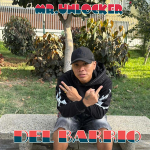 DEL BARRIO by MR.UNLOCKER
