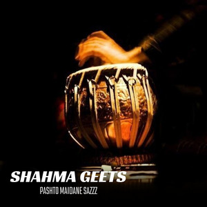 Shahma Geets - Pashto maidane Sazzz (Live)