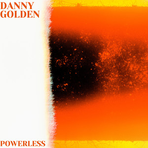 Powerless by Danny Golden