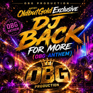 Dj Back For More by OldbutGold Exclusive