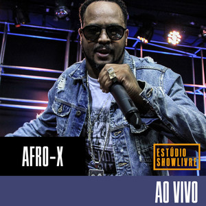 Afro-X no Estúdio Showlivre (Ao Vivo) album