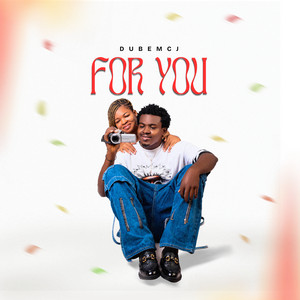DubemCJ - For You