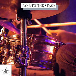 Mdstocksound - Take To the Stage