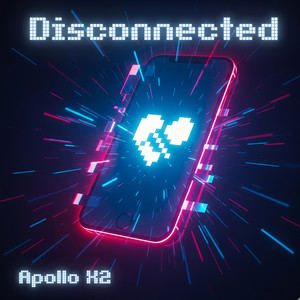 Disconnected - Radio Edit by Apollo X2