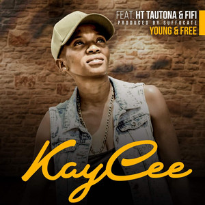 Young and Free by Kaycee, Fifi Afrika, Ht Tautona