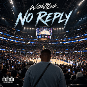 No Reply by WatchItLock