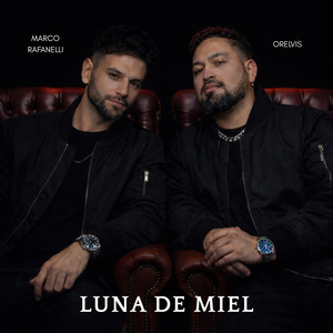 LUNA DE MIEL by Dj Marco Rafanelli, ORELVIS