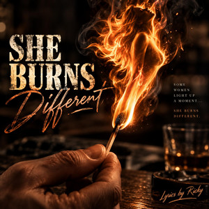 She Burns Different by Ricky Pain