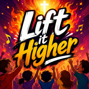 Lift in Higher by T4 Talent Music