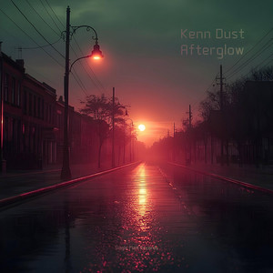 Afterglow by Kenn Dust
