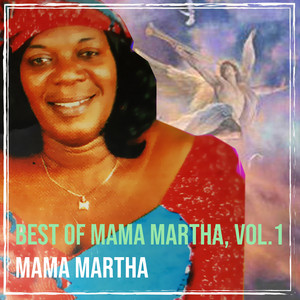 Mama Martha - Kae Me