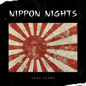 Nippon Nights by Lofi Sushi