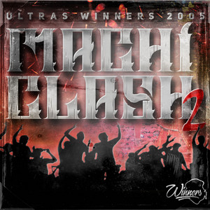 Winners 2005 - Machi Clash 2