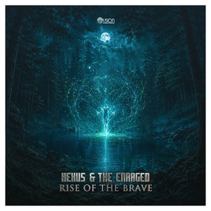 Rise of the Brave by Hexus, The Enraged