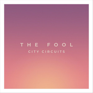 The Fool by City Circuits