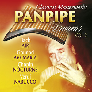 Panpipe Dreams Vol. 2, Classical Masterworks