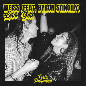 Love You by WEISS, Byron Stingily