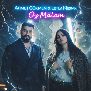 Ahmet Gökmen & Leyla Mızrak - Oy Malam