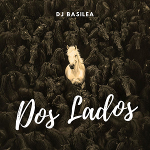 Dos Lados by DJ BASILEA