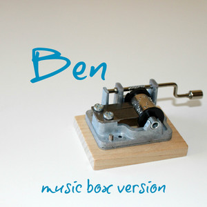 Ben - Music Box Version by The Music Box Corner