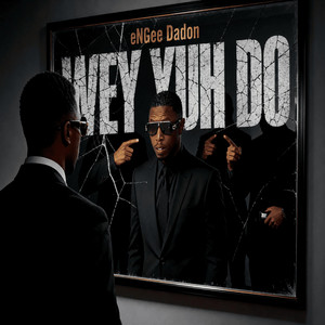 Wey Yuh Do by Engee Dadon
