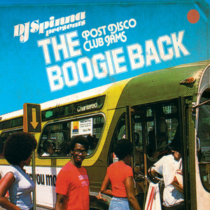 The Boogie Back - Album by DJ Spinna presents | Spotify