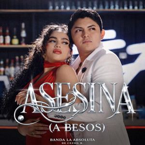 Asesina by Banda La Absoluta de Geziel R
