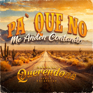 Tus Desprecios by Banda La Querendona De Jerez